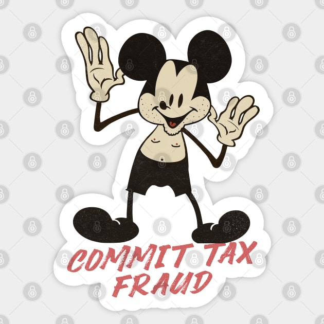 Commit Tax Fraud Sticker by DankFutura